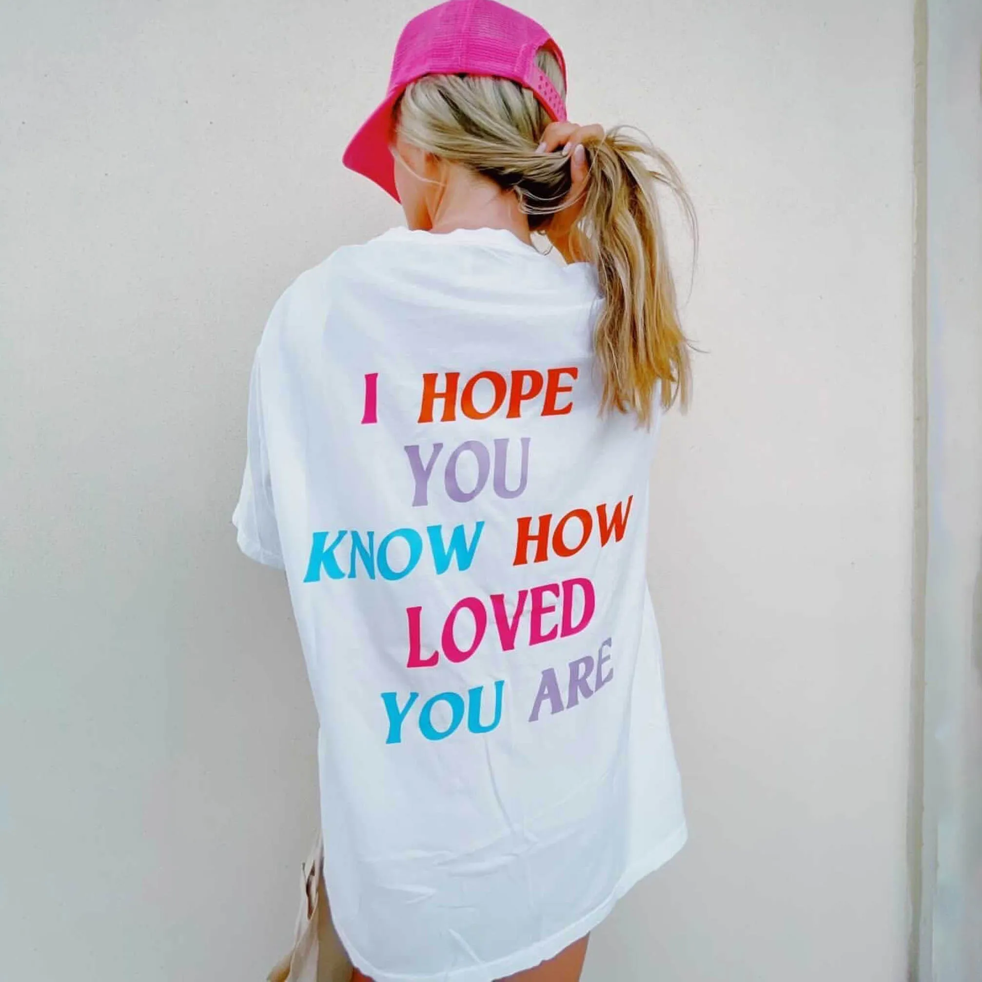 I Hope You Know How Loved You Are Printed Women's Casual Short Sleeve T-Shirt