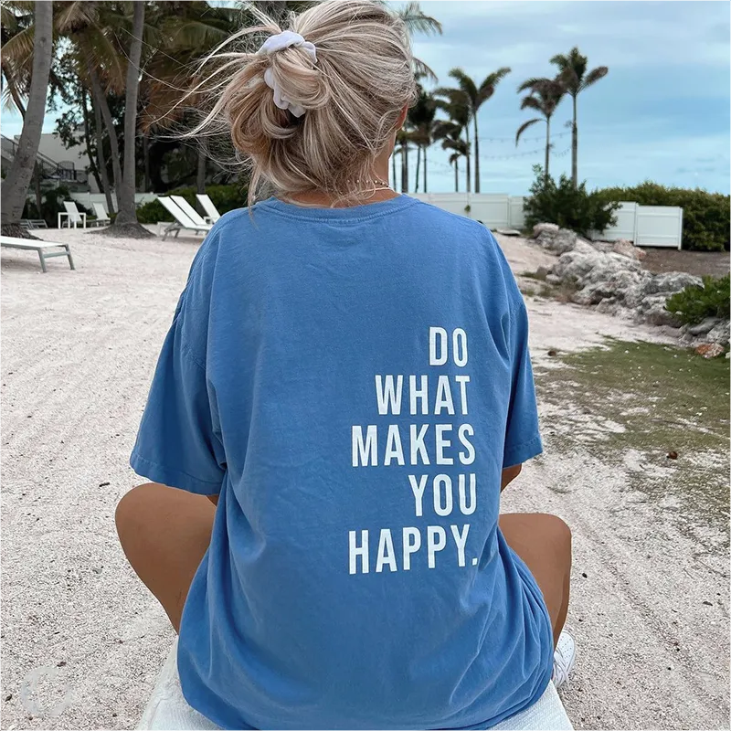 Do What Makes You Happy Print Women's T-shirt