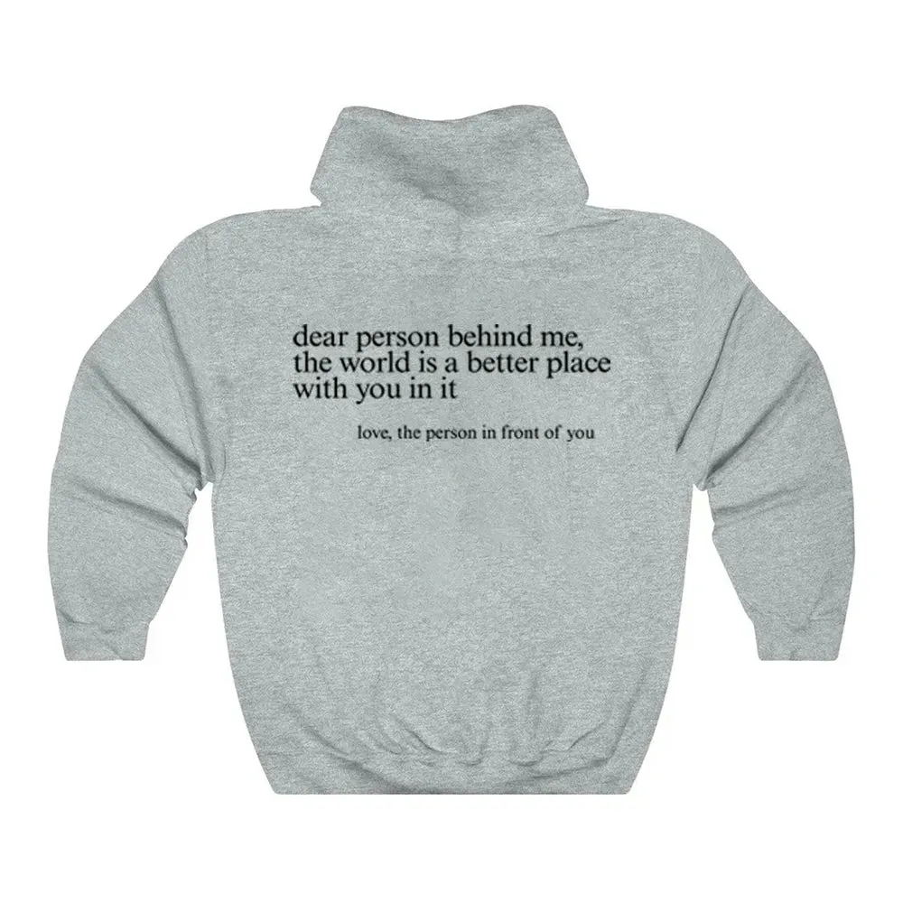 Dear Person Behind Me Hoodie