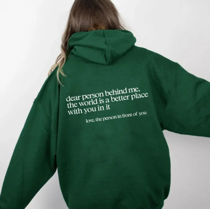 Dear Person Behind Me Hoodie